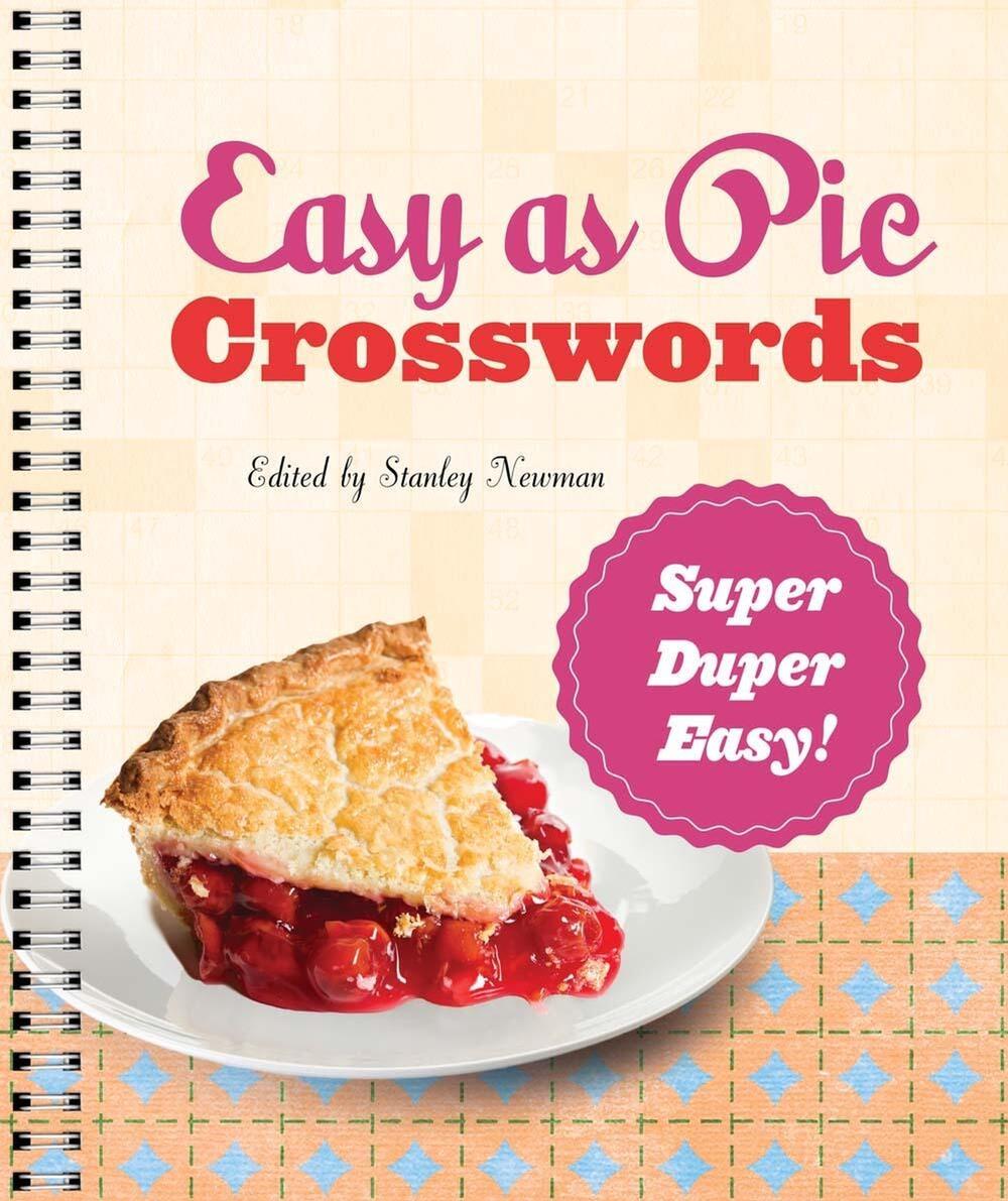 Easy as Pie Crosswords: Super-Duper Easy! by Stanley Newman - ISBN: 9781402797446