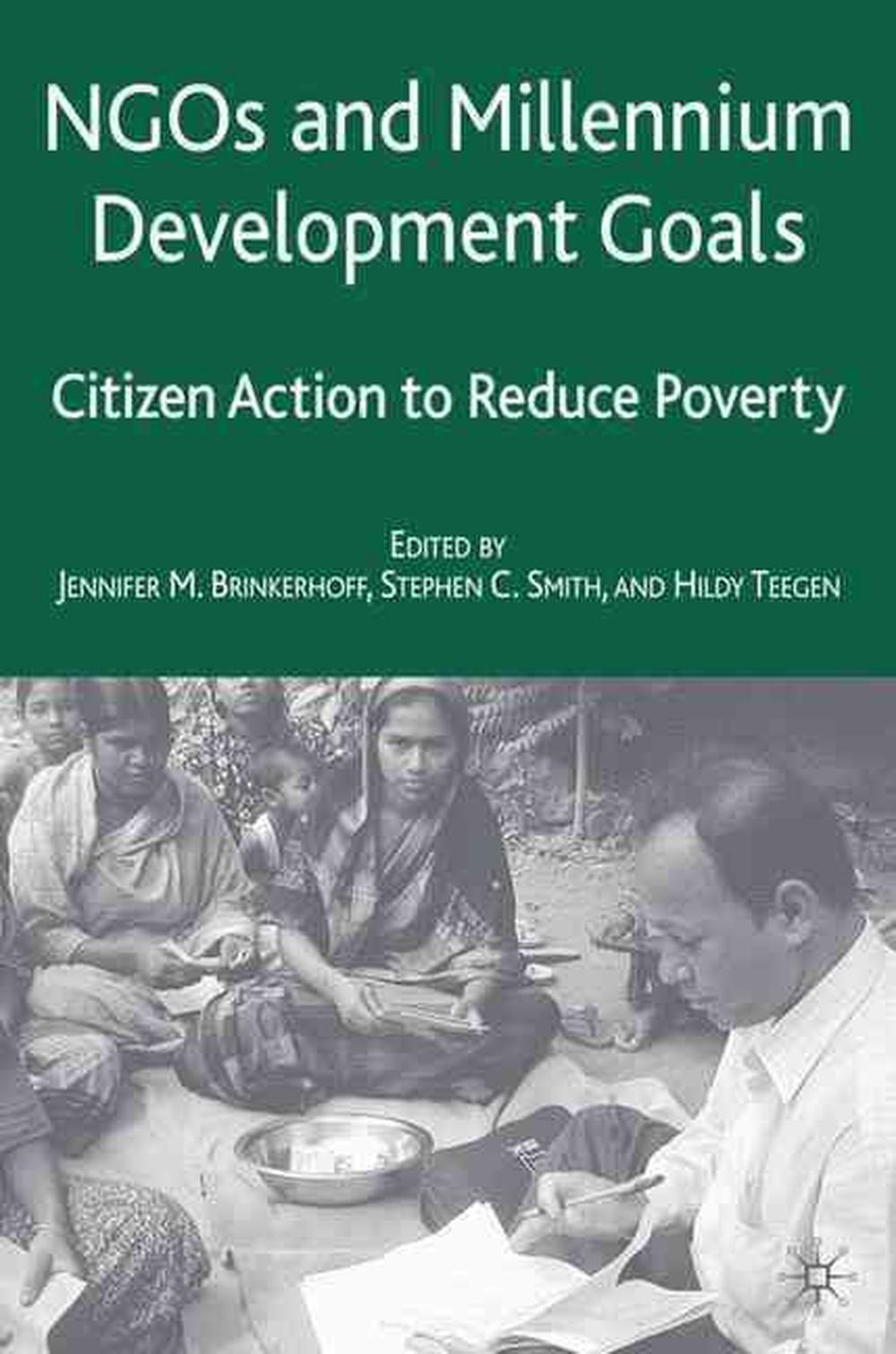 NGOs and the Millennium Development Goals Citizen Action to Reduce