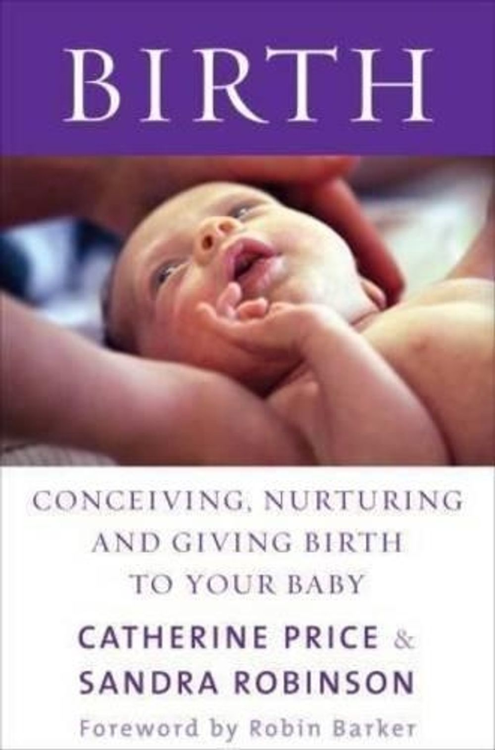 Birth by Catherine Price - ISBN: 9781405039819