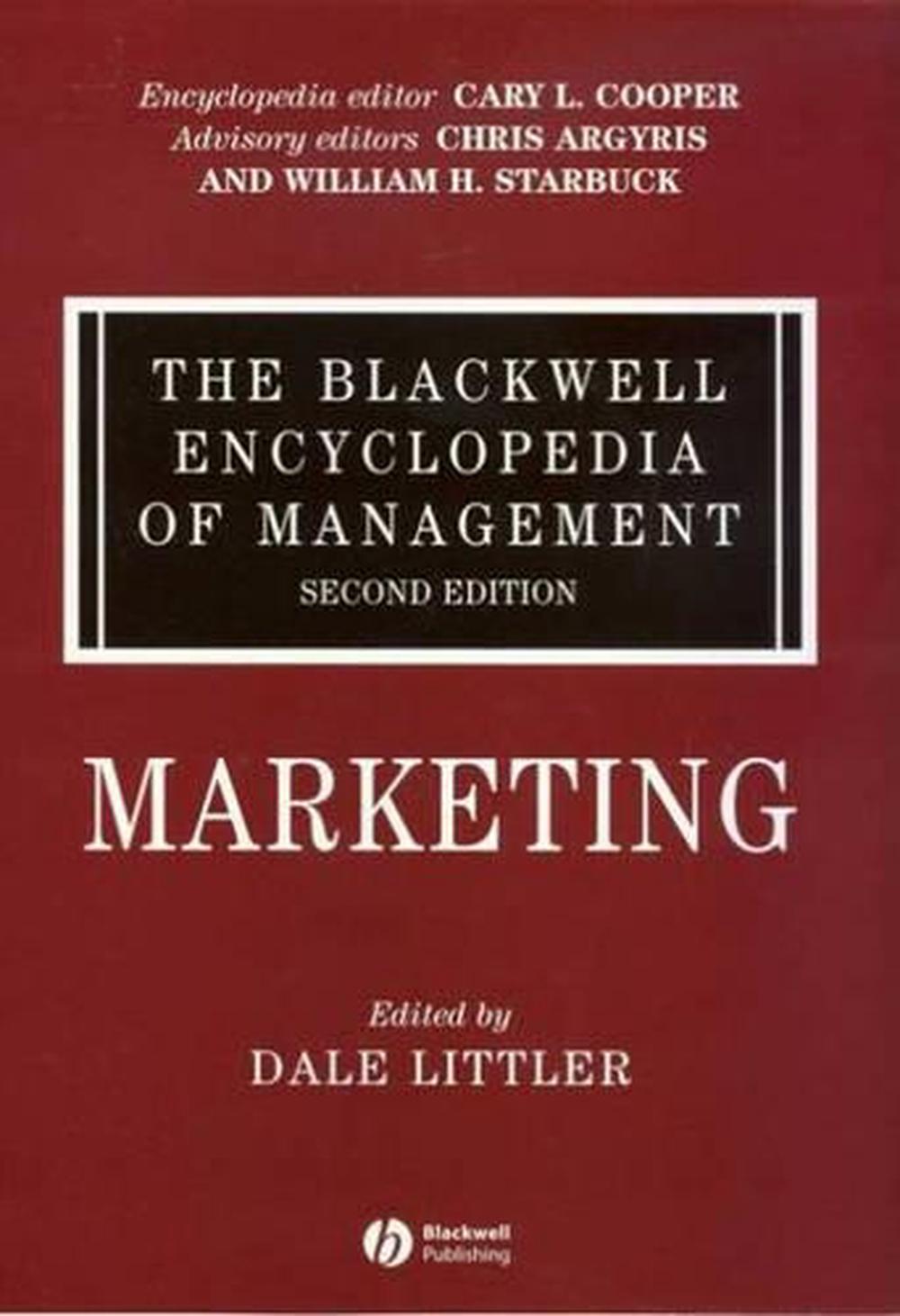 The Blackwell Encyclopedia of Management, Marketing, 2nd Edition, 9781405102544