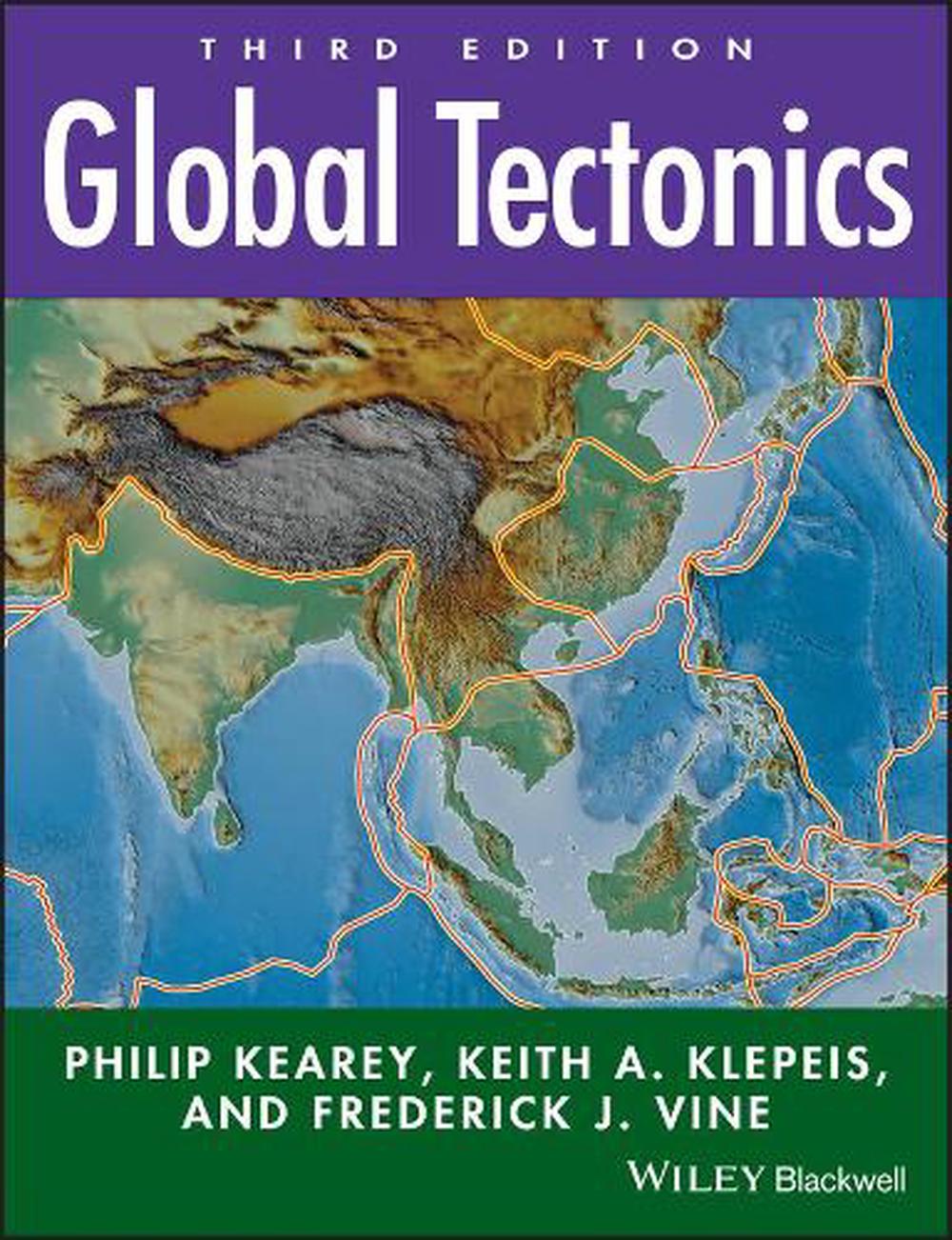 Global Tectonics, 3rd Edition, 9781405107778