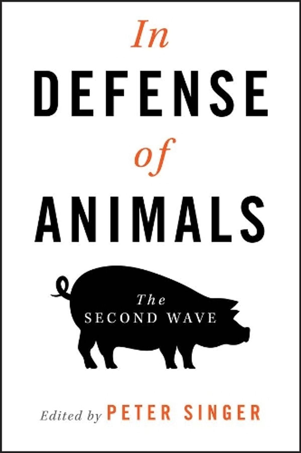 In Defense of Animals, 2nd Edition by Peter Singer - ISBN: 9781405119412