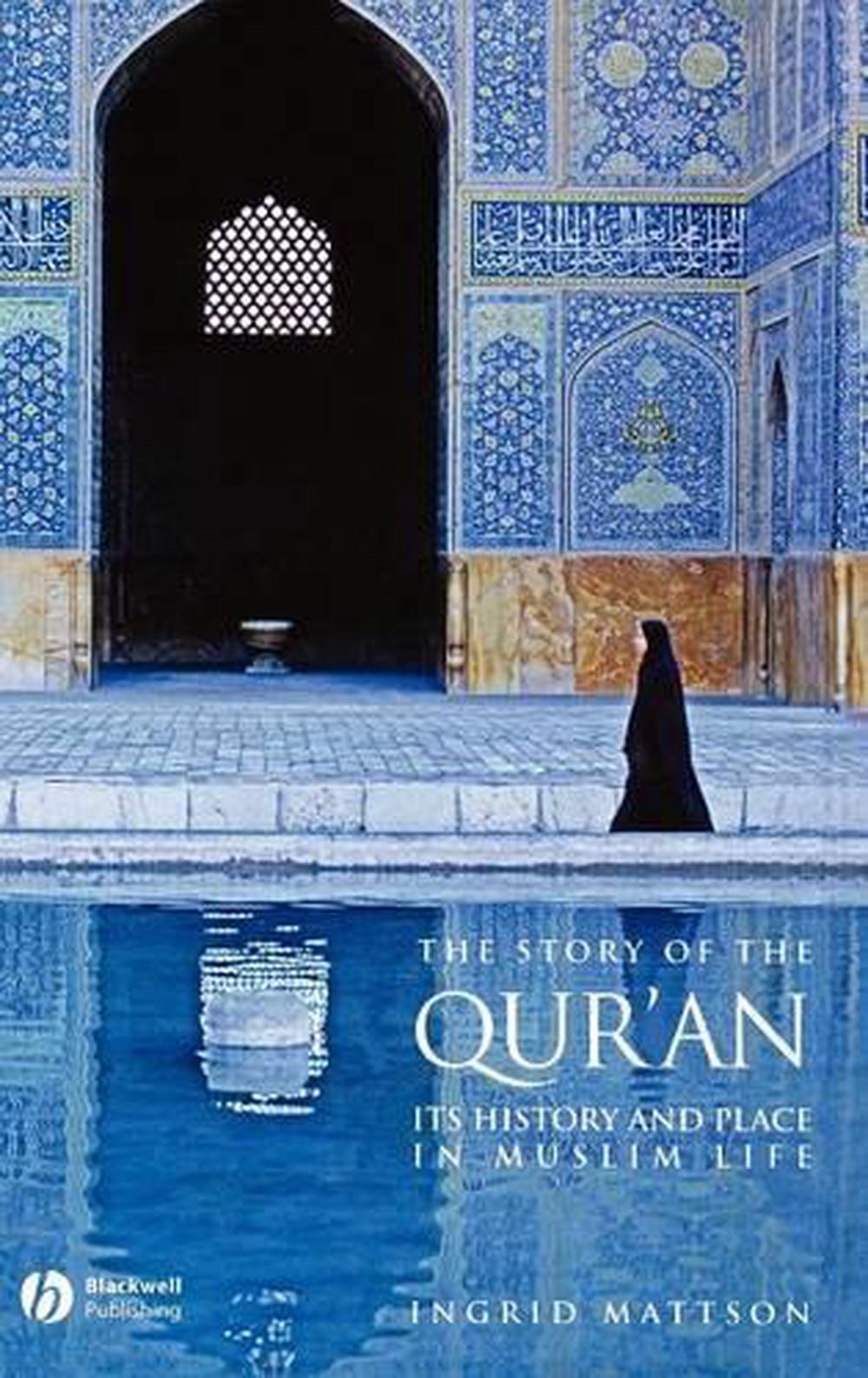 The Story of the Qur'an, 1st Edition, 9781405122573