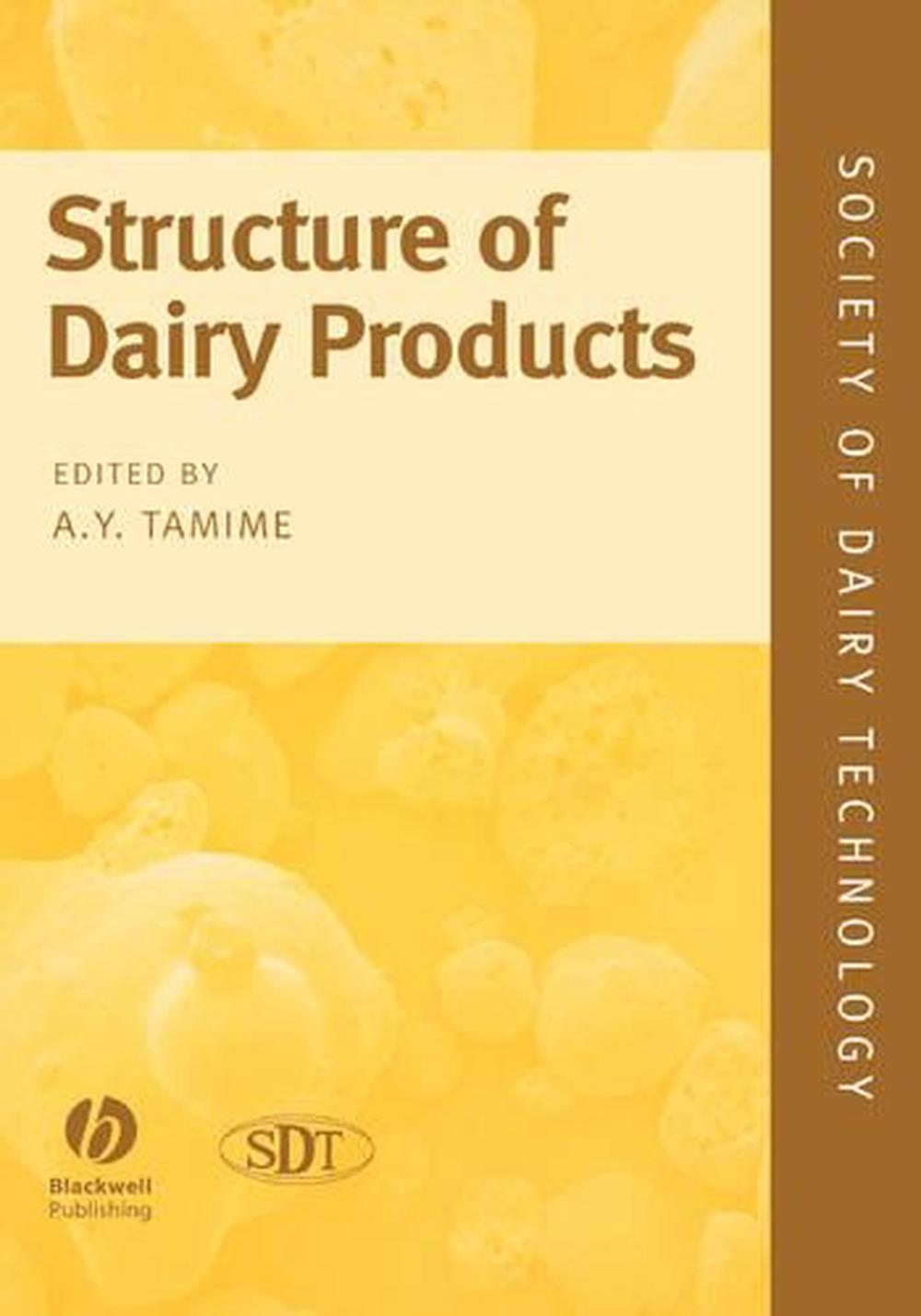 Structure of Dairy Products, 1st Edition, 9781405129756
