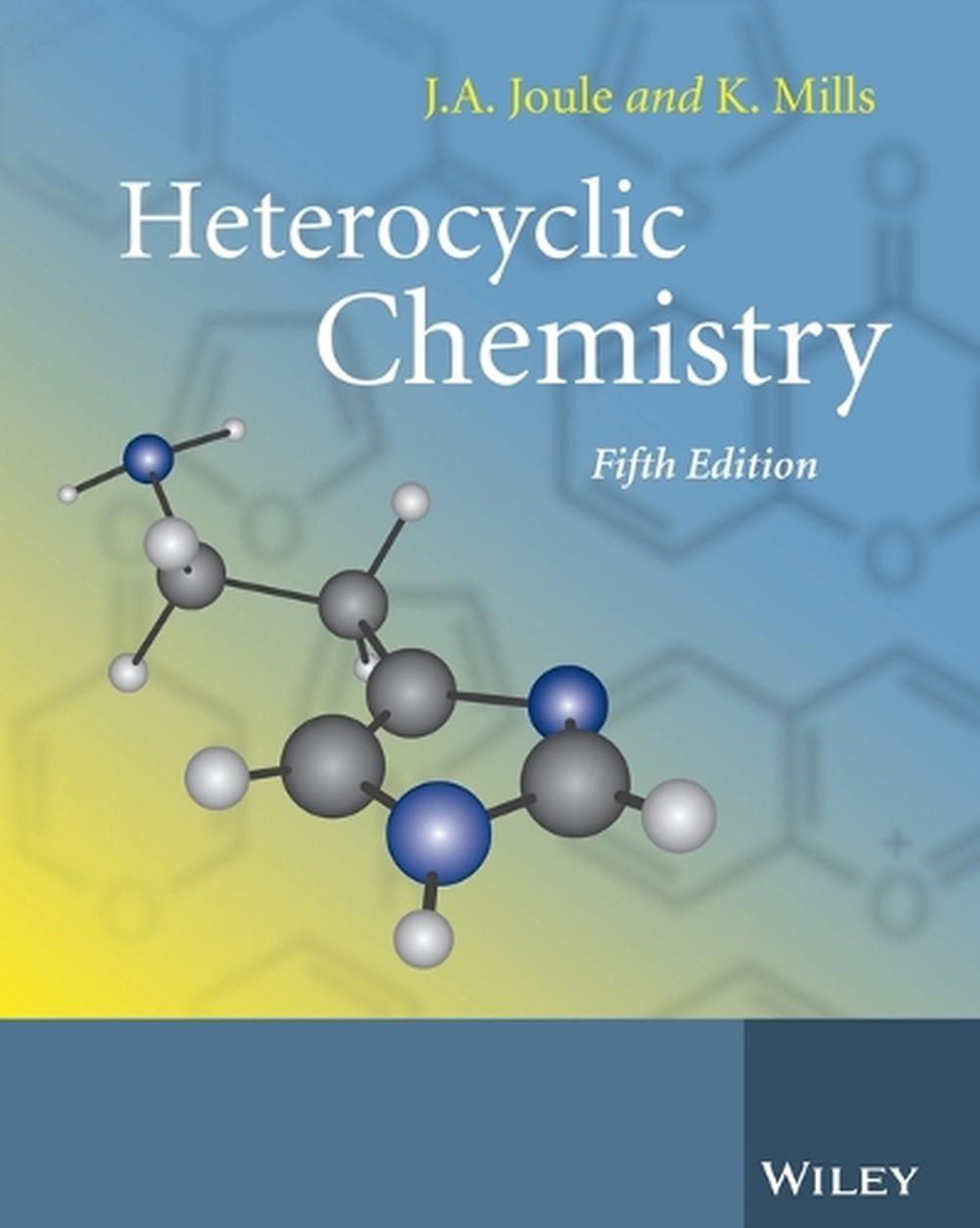 Heterocyclic Chemistry, 5th Edition, 9781405133005
