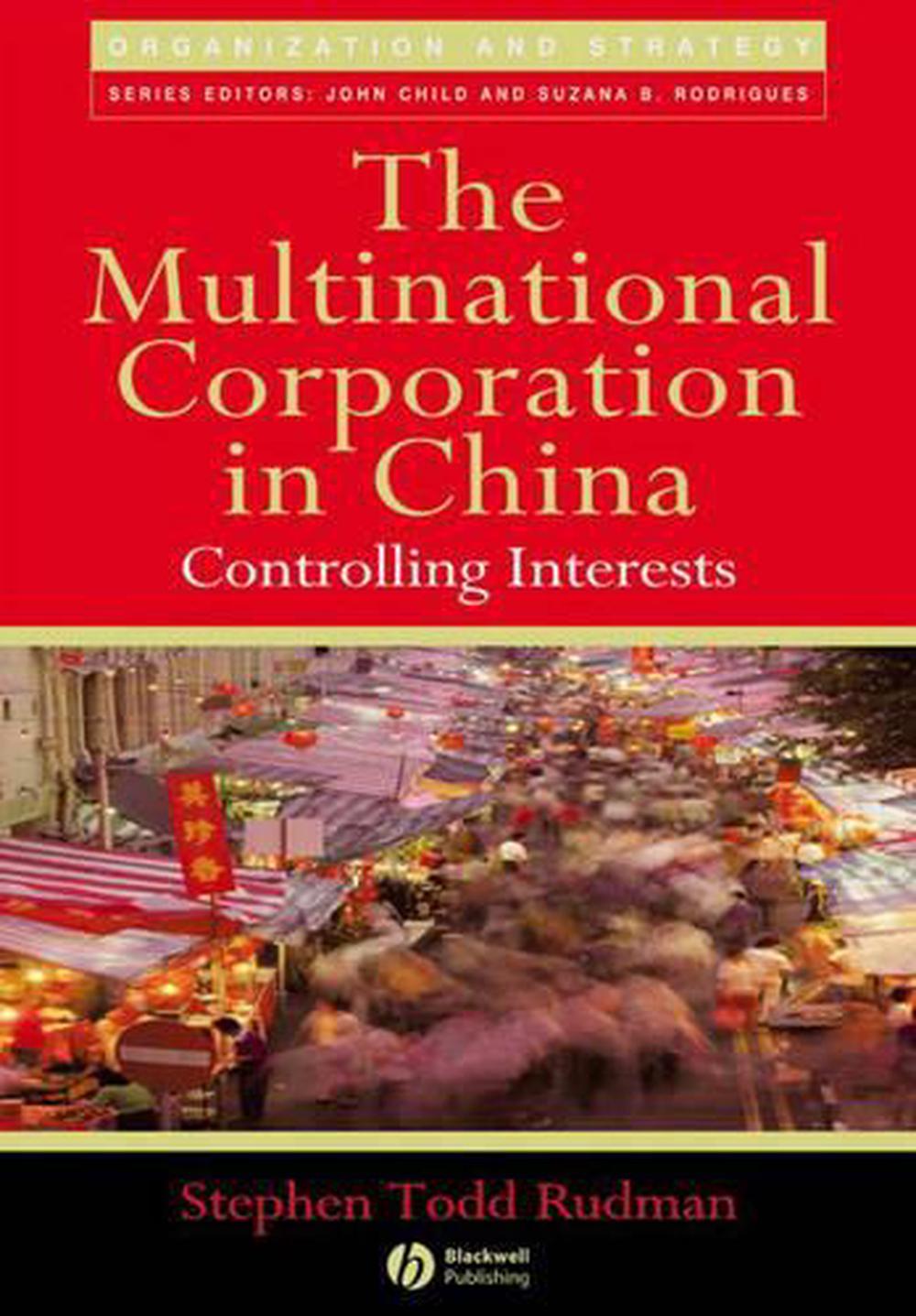 The Multinational Corporation in China, 9781405133692