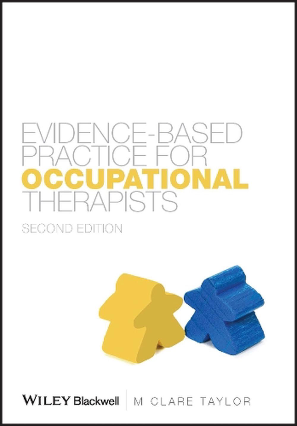 Evidence-Based Practice for Occupational Therapists, 2nd Edition, 9781405137003