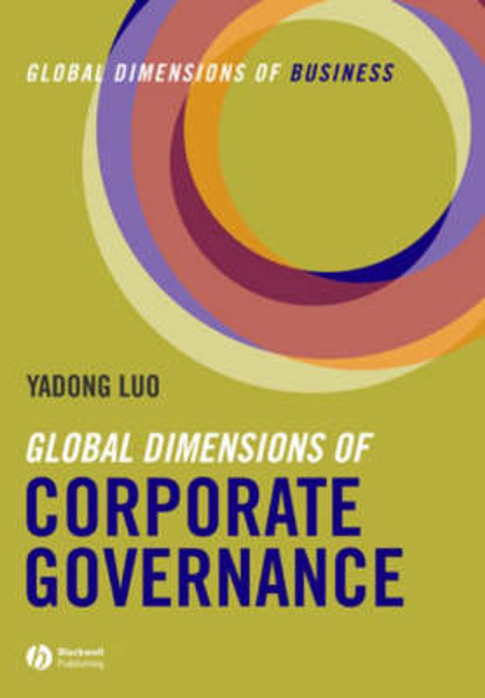 Global Dimensions of Corporate Governance, 1st Edition by Yadong Luo ...