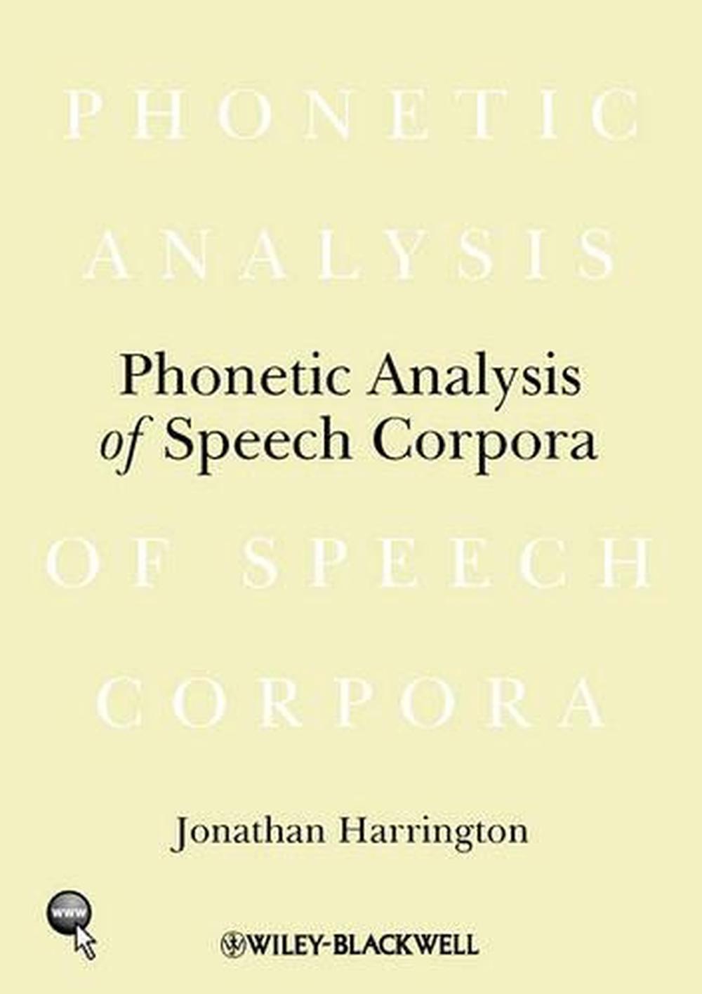 Phonetic Analysis of Speech Corpora, 9781405141697