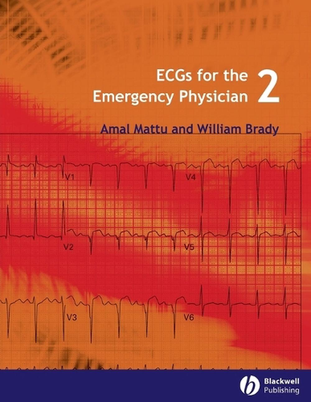ECGs for the Emergency Physician 2, 9781405157018