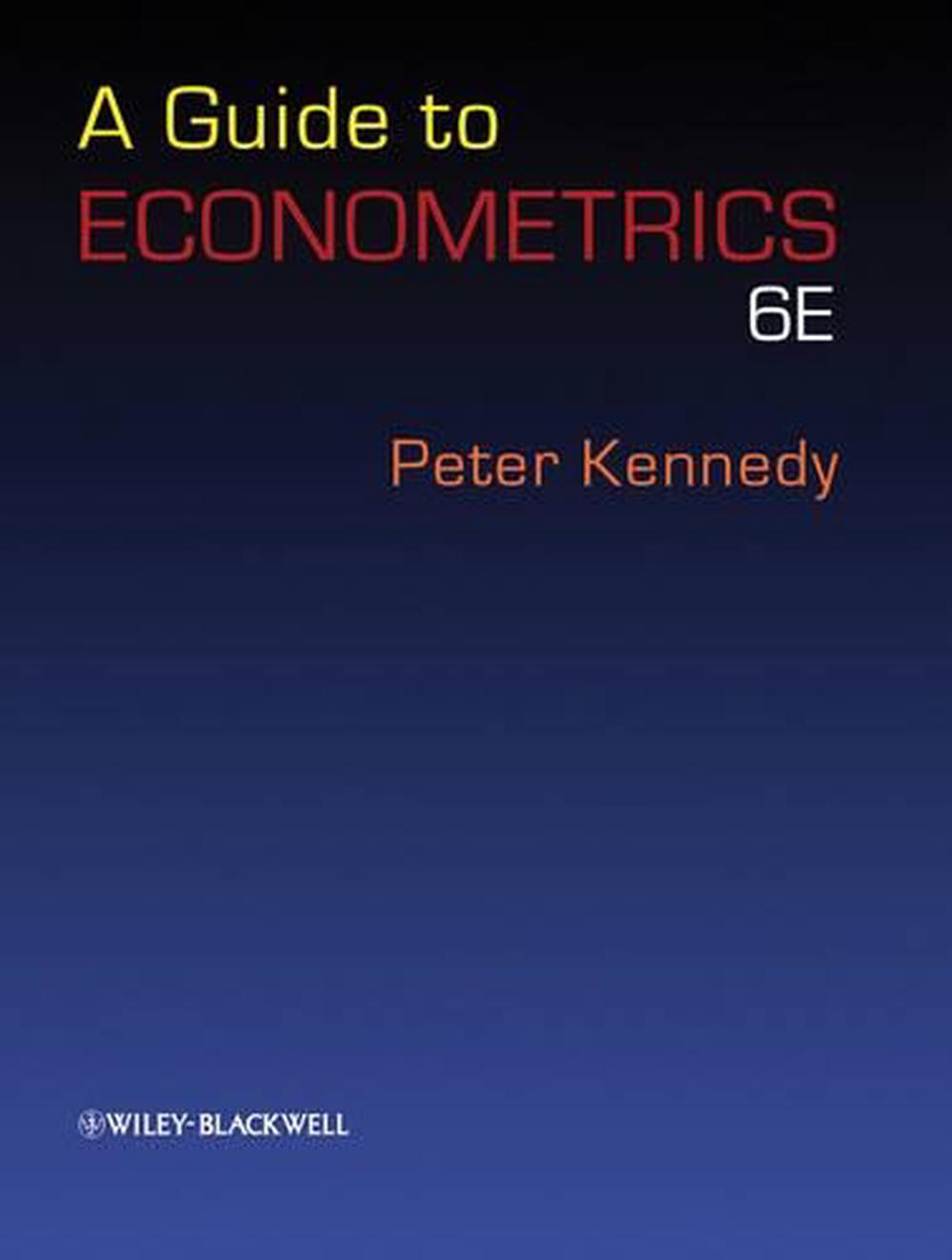 A Guide to Econometrics, 6th Edition, 9781405182577