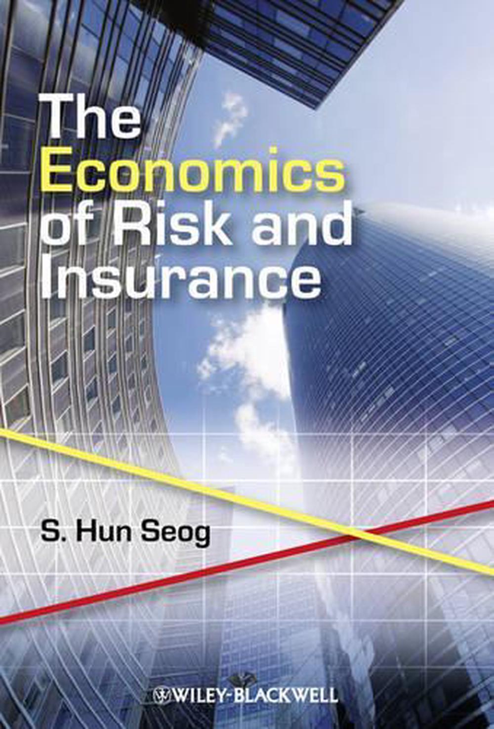 The Economics of Risk and Insurance, 9781405185523
