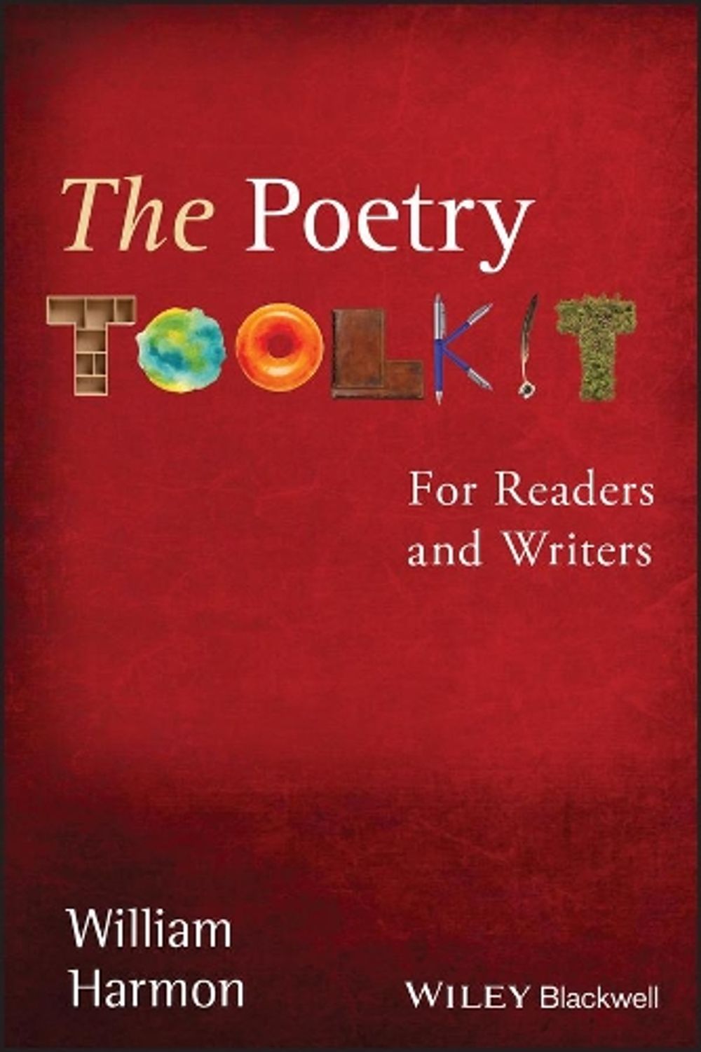 The Poetry Toolkit, 1st Edition by William Harmon - ISBN: 9781405195775