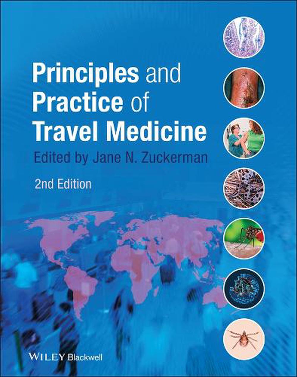 Principles and Practice of Travel Medicine, 2nd Edition, 9781405197632