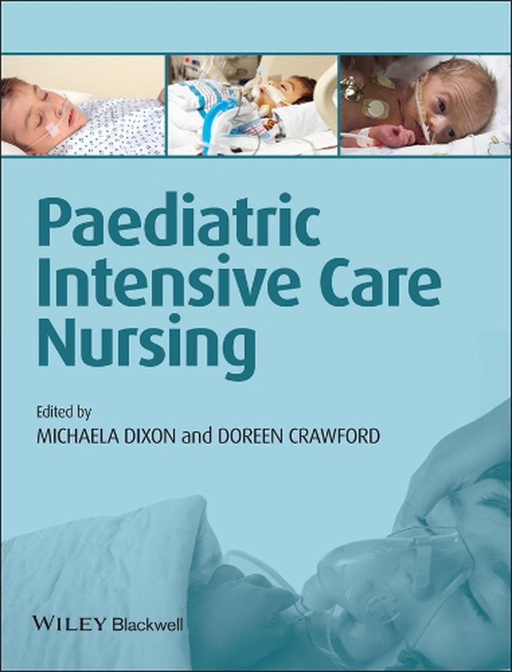 Paediatric Intensive Care Nursing, 9781405199360