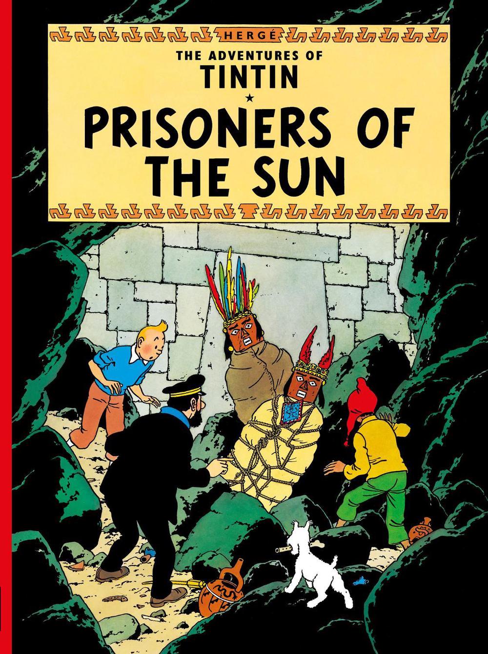 Prisoners of the Sun by Hergé - ISBN: 9781405206259
