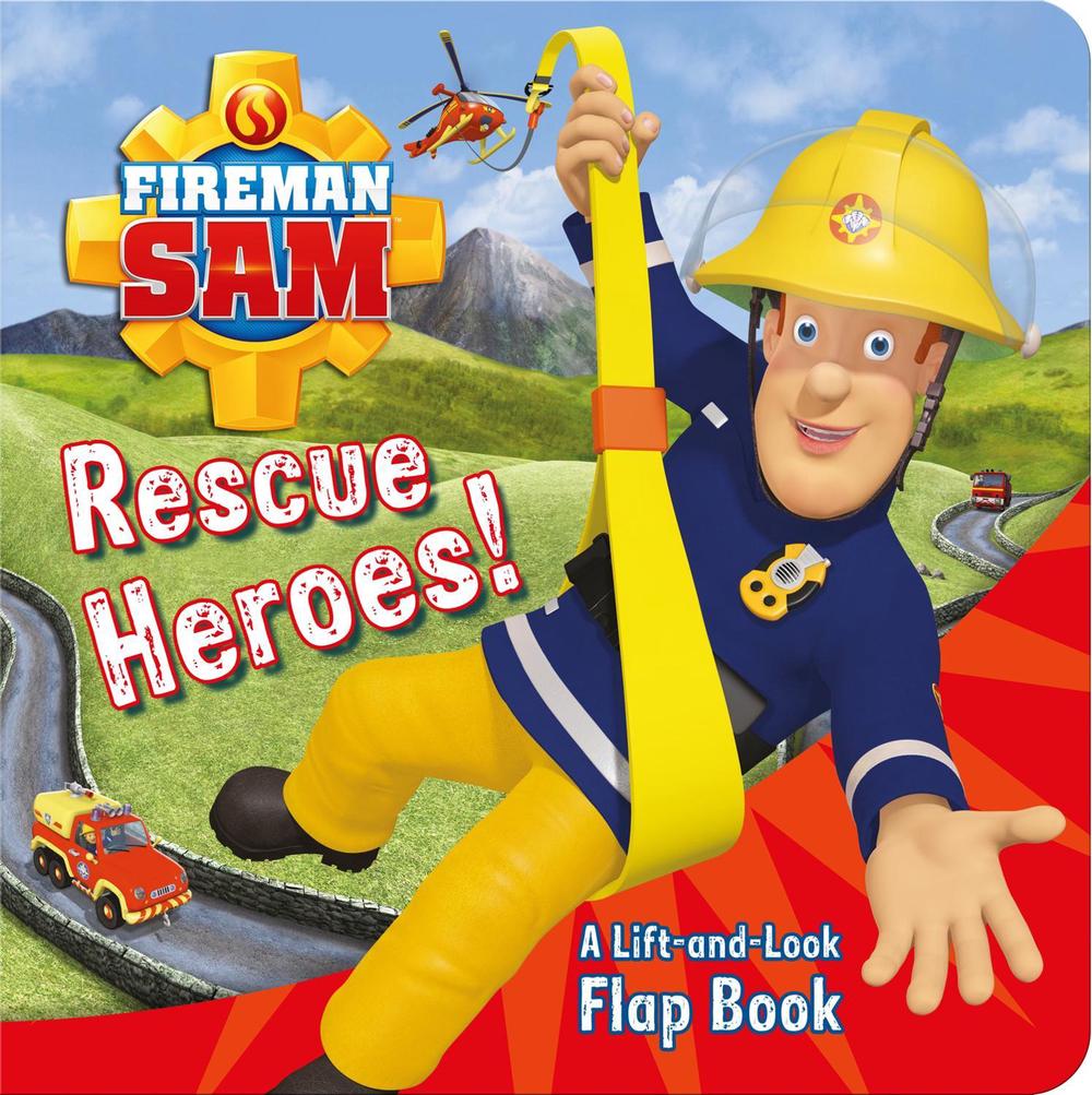 Fireman Sam: Rescue Heroes! A Lift-and-Look Flap Book, 9781405281683
