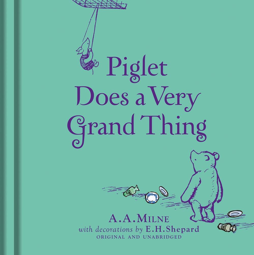 Winnie-the-Pooh: Piglet Does a Very Grand Thing, 9781405286138