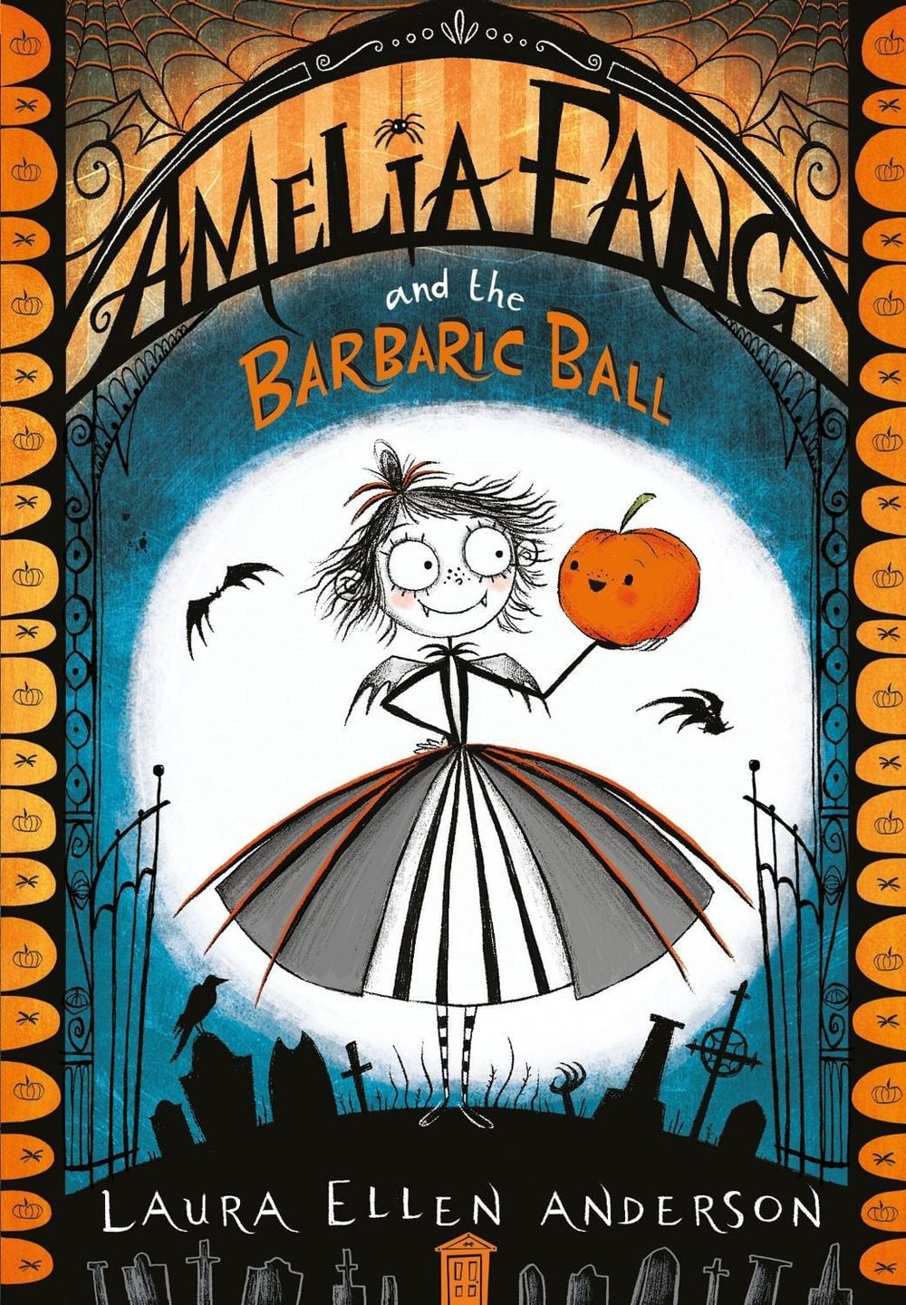 Amelia Fang and the Barbaric Ball by Laura Ellen Anderson - ISBN: 9781405286725