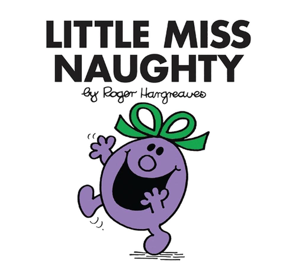 Little Miss Naughty By Roger Hargreaves Paperback 9781405289467 Buy Online At The Nile