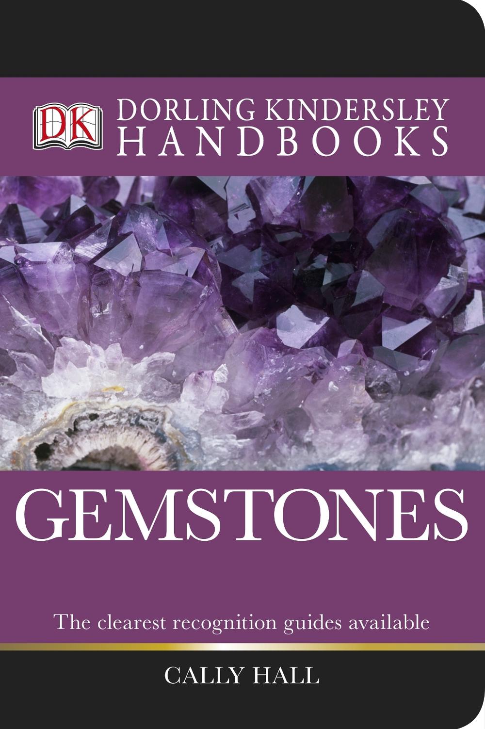 DK Handbooks Gemstones by Cally Hall, Paperback, 9781405357975 Buy