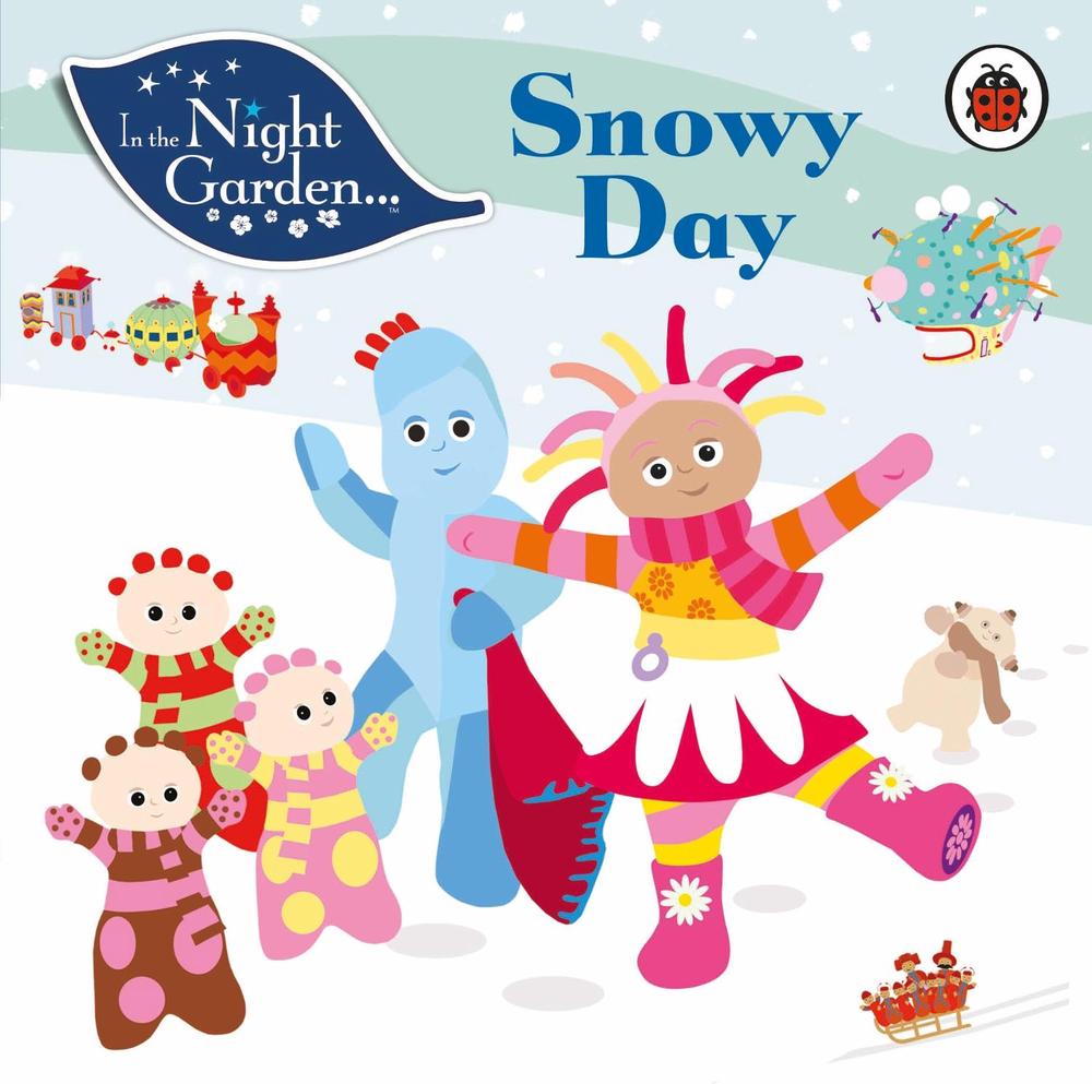 In the Night Garden Snowy Day by In the Night Garden, Board Books