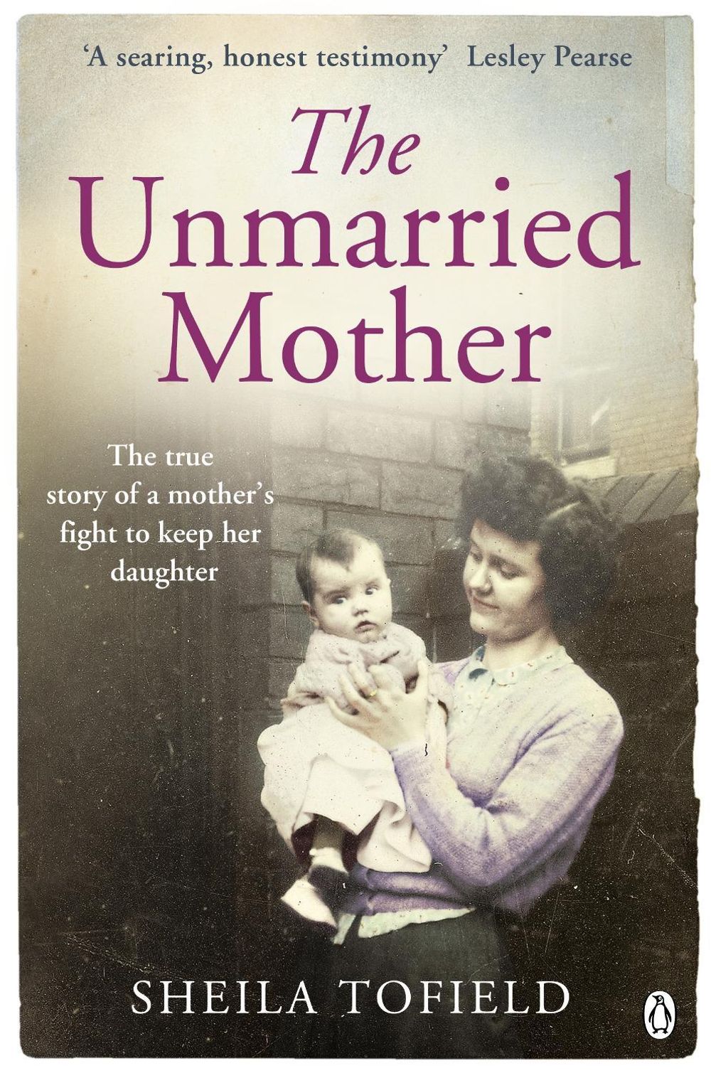The Unmarried Mother by Sheila Tofield - ISBN: 9781405911344