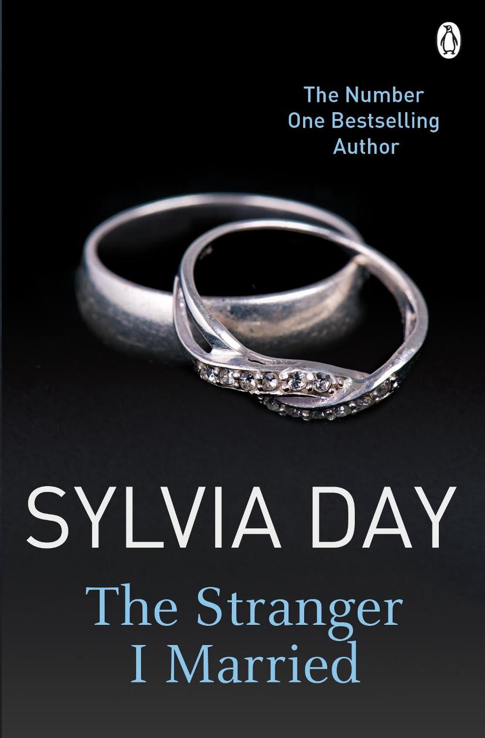 The Stranger I Married by Sylvia Day - ISBN: 9781405912358