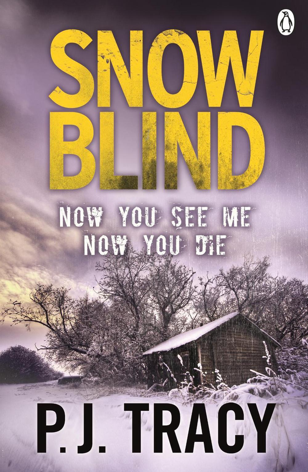 Snow Blind by P.J. Tracy - ISBN: 9781405915625