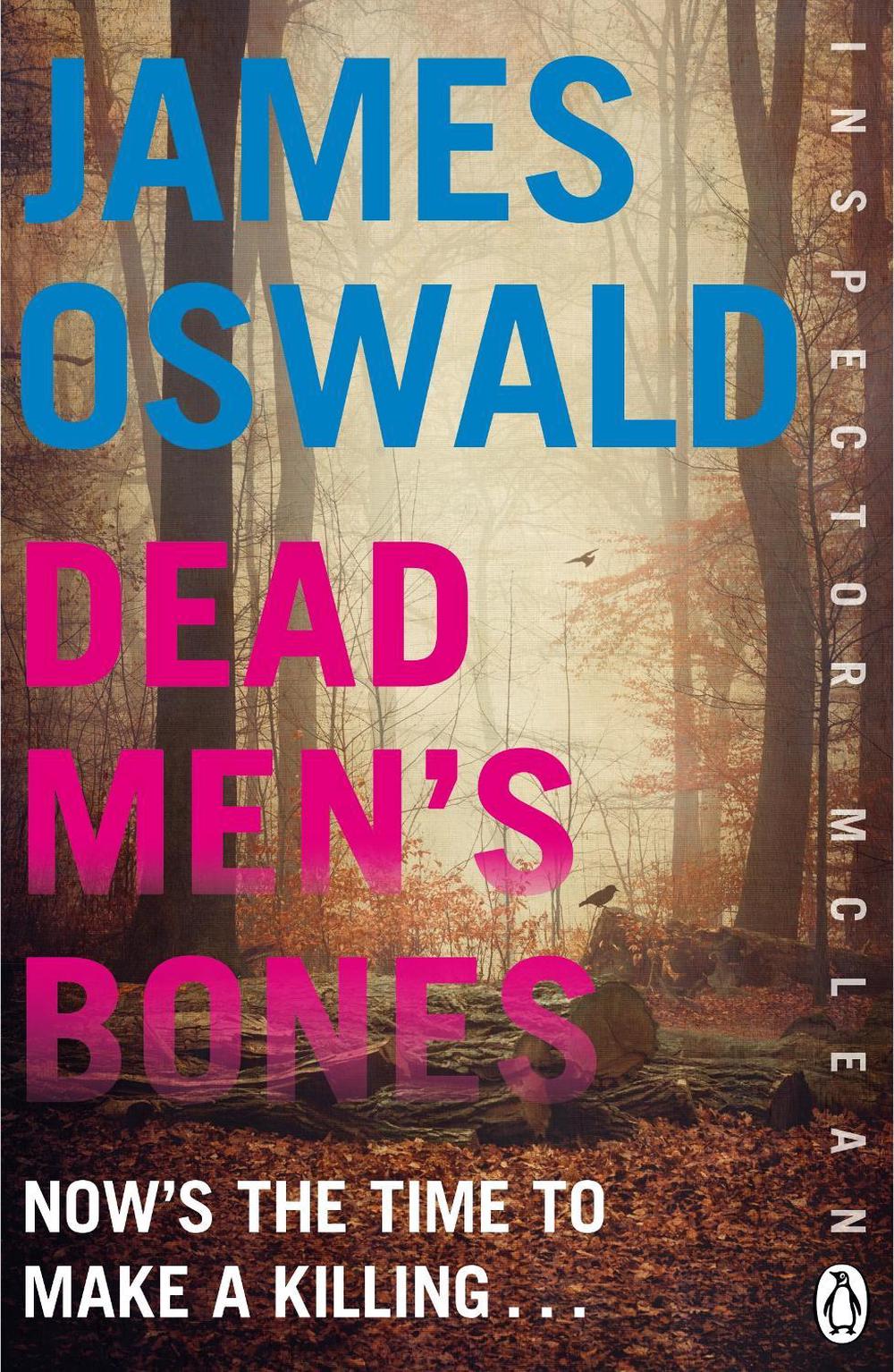 Dead Men's Bones by James Oswald - ISBN: 9781405917094