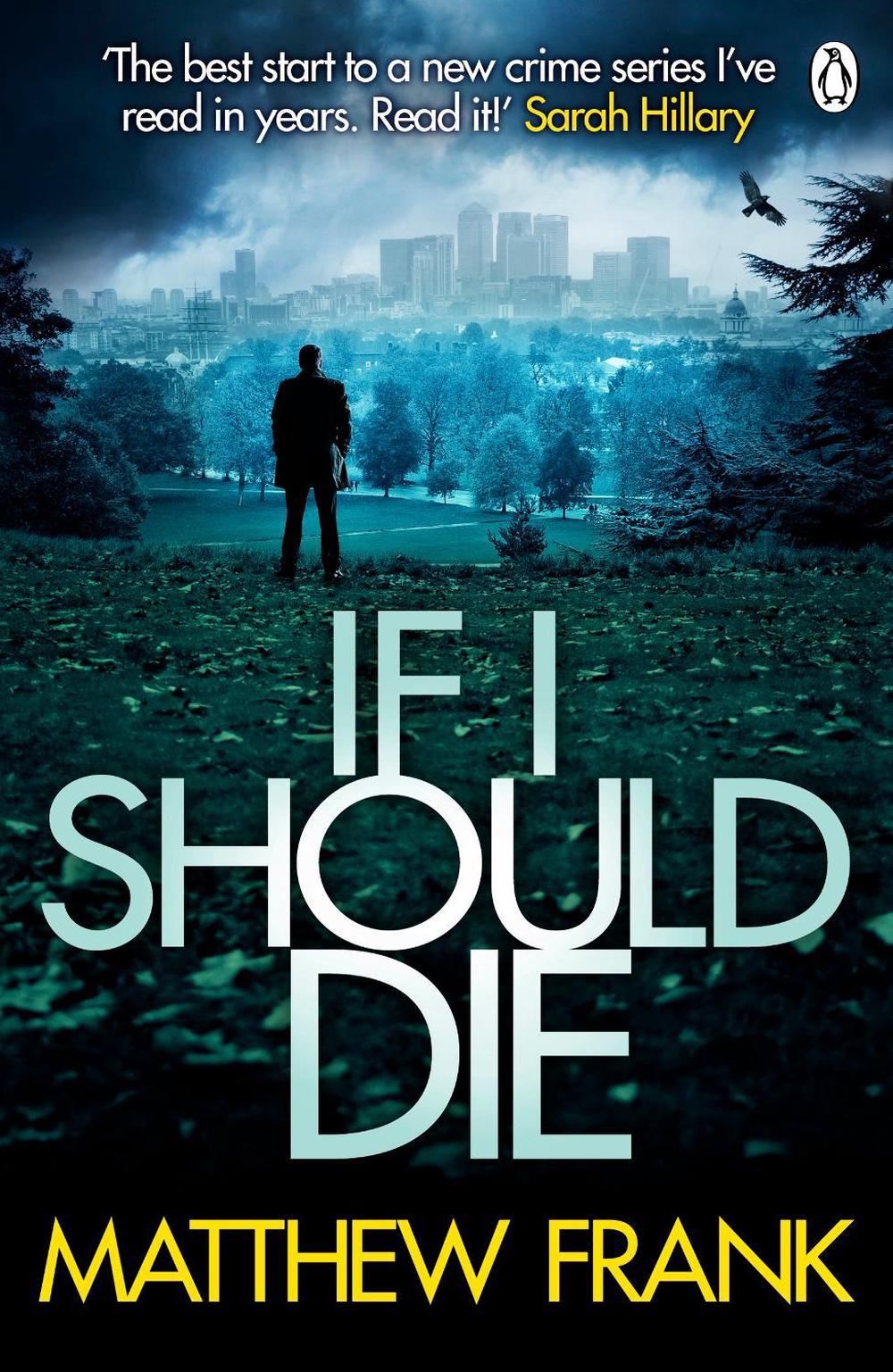 If I Should Die by Matthew Frank - ISBN: 9781405917513
