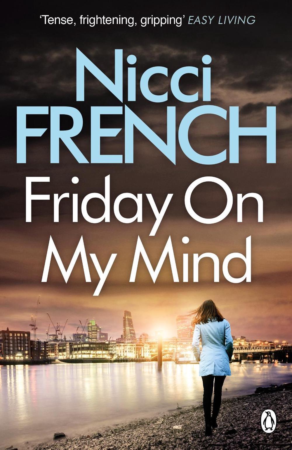 Friday on My Mind by Nicci French - ISBN: 9781405918596