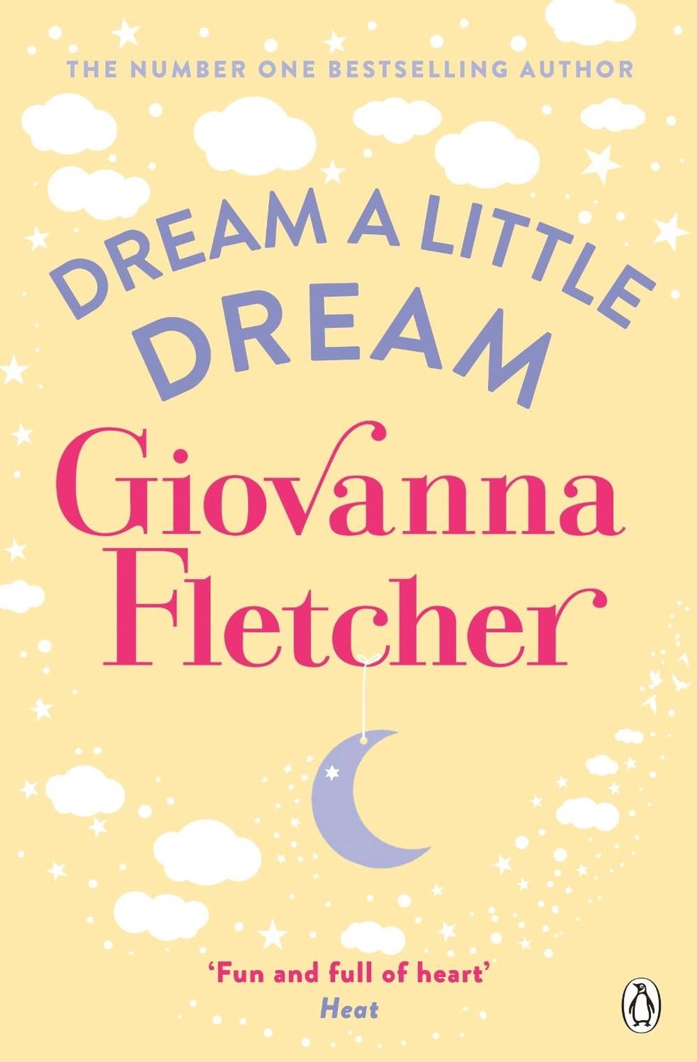 Dream a Little Dream by Giovanna Fletcher - ISBN: 9781405919166