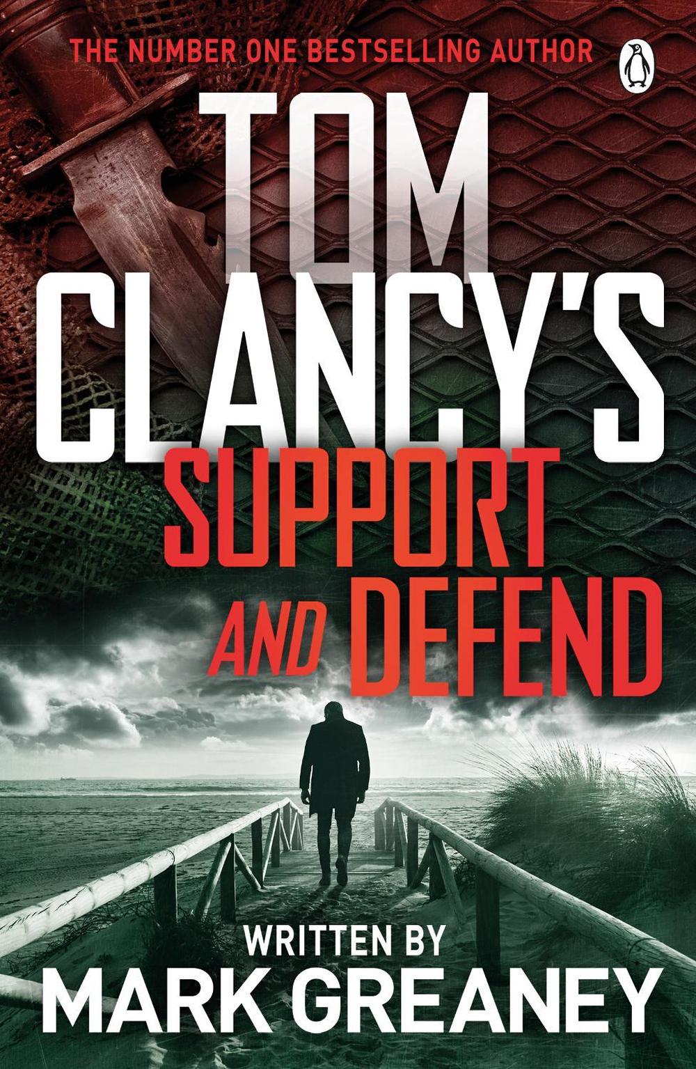 Tom Clancy's Support and Defend by Mark Greaney - ISBN: 9781405919296