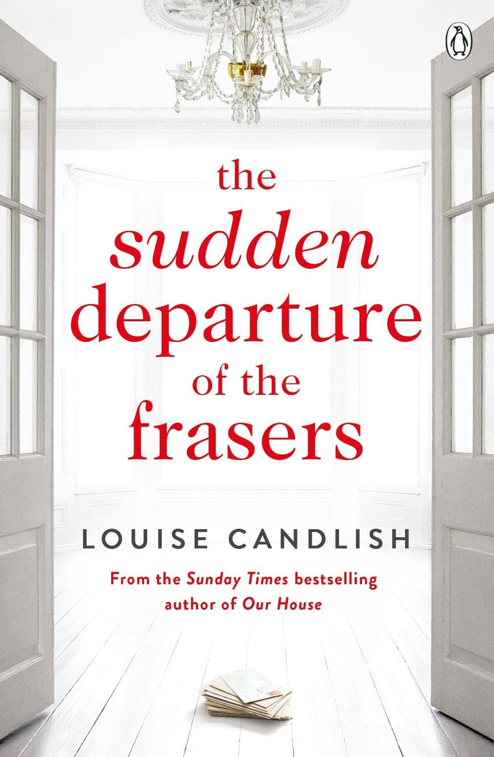 The Sudden Departure of the Frasers by Louise Candlish - ISBN: 9781405919845