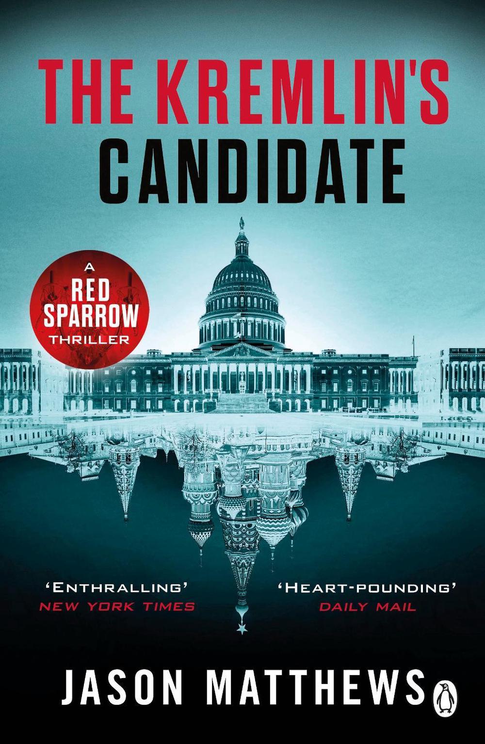 The Kremlin's Candidate by Jason Matthews - ISBN: 9781405920858