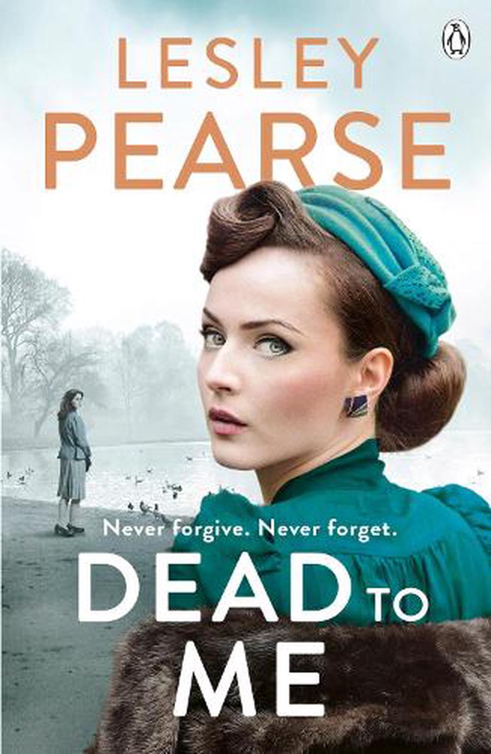 Dead to Me by Lesley Pearse, Paperback, 9781405921046 | Buy online at ...