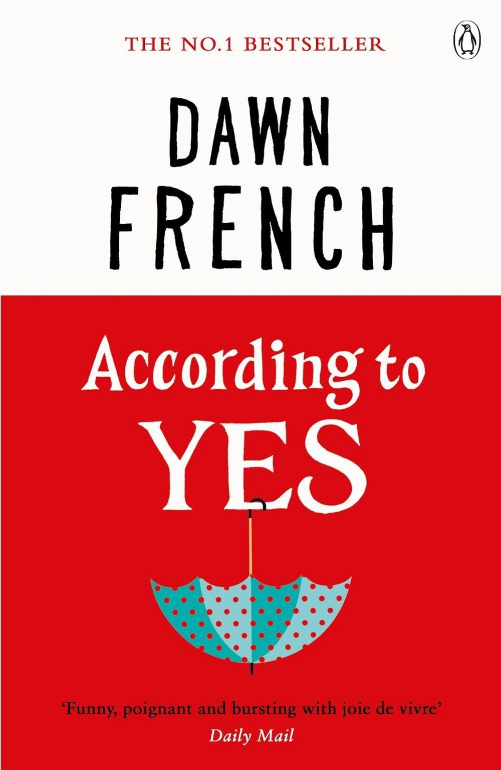 According to Yes by Dawn French - ISBN: 9781405921558