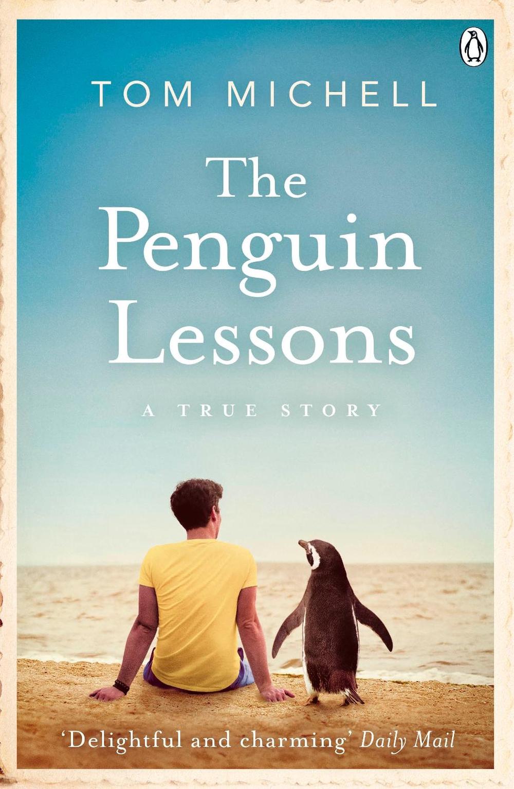 Penguin Lessons By Tom Michell Paperback 9781405921800 Buy Online At The Nile