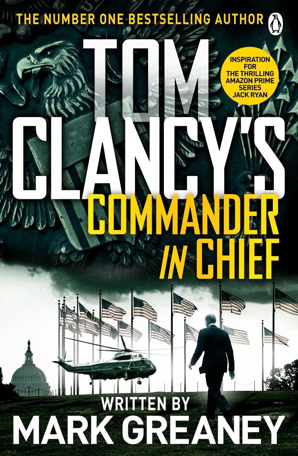 Tom Clancy's Commander-in-Chief by Mark Greaney - ISBN: 9781405922180