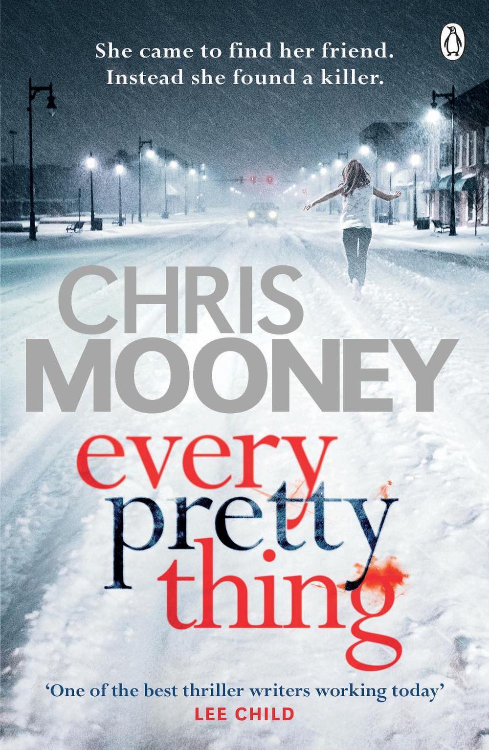 Every Pretty Thing by Chris Mooney - ISBN: 9781405922456