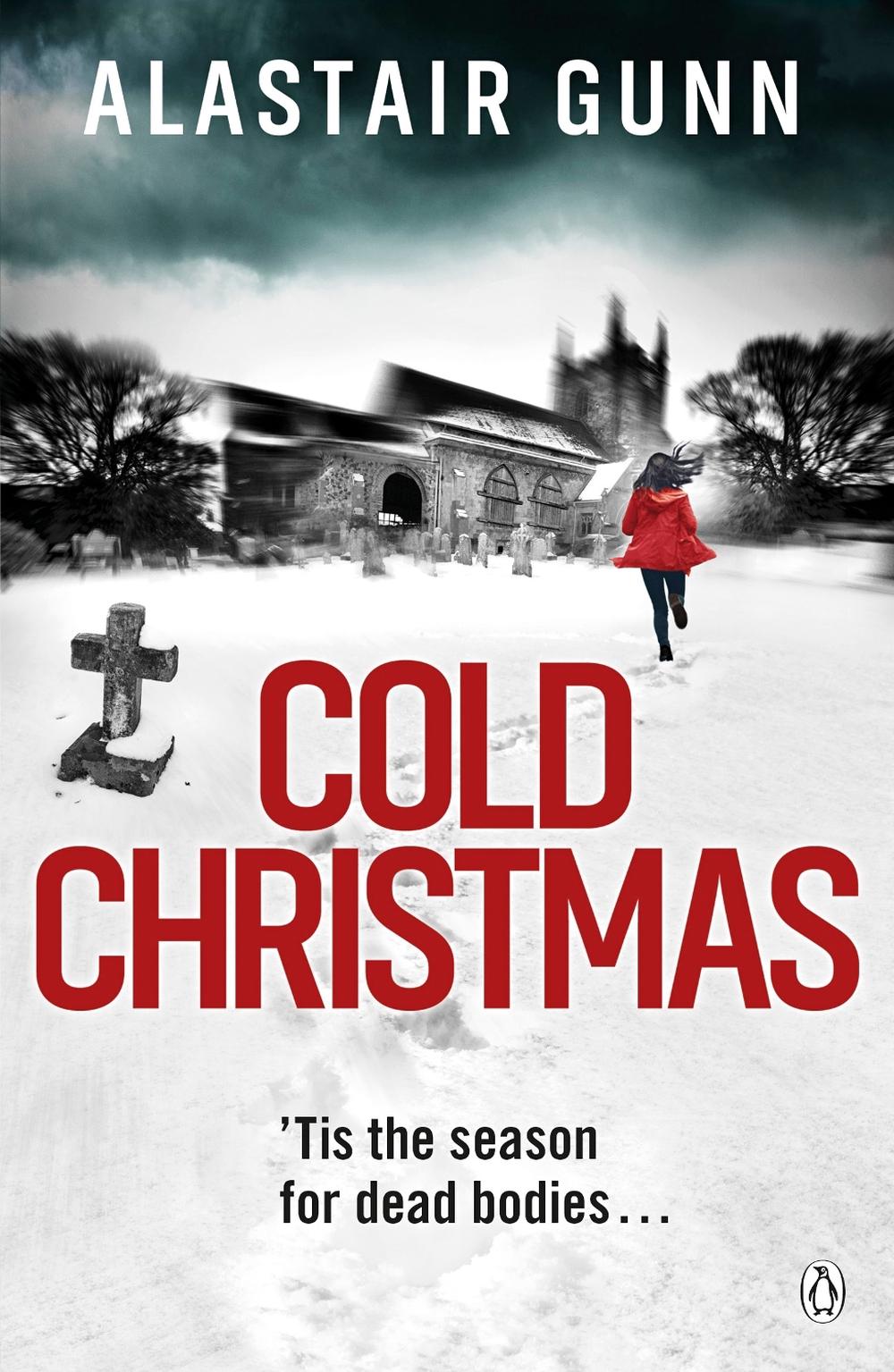 Cold Christmas by Alastair Gunn - ISBN: 9781405923224
