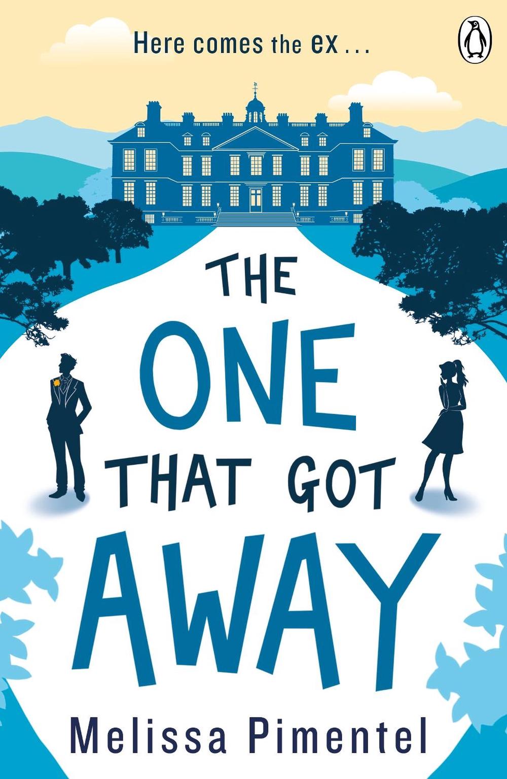 The One That Got Away by Melissa Pimentel - ISBN: 9781405923736
