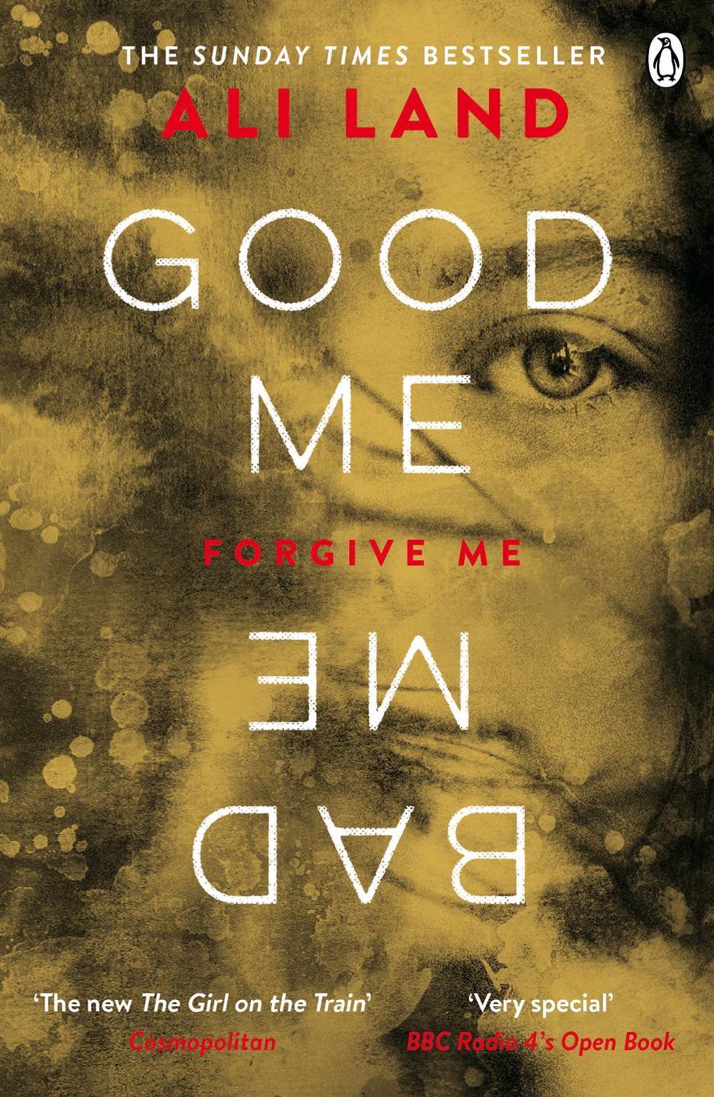 Good Me Bad Me by Ali Land - ISBN: 9781405923910