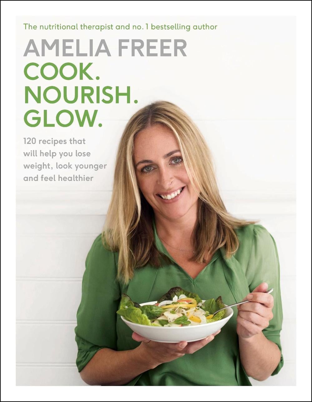 Cook. Nourish. Glow. by Amelia Freer - ISBN: 9781405924184