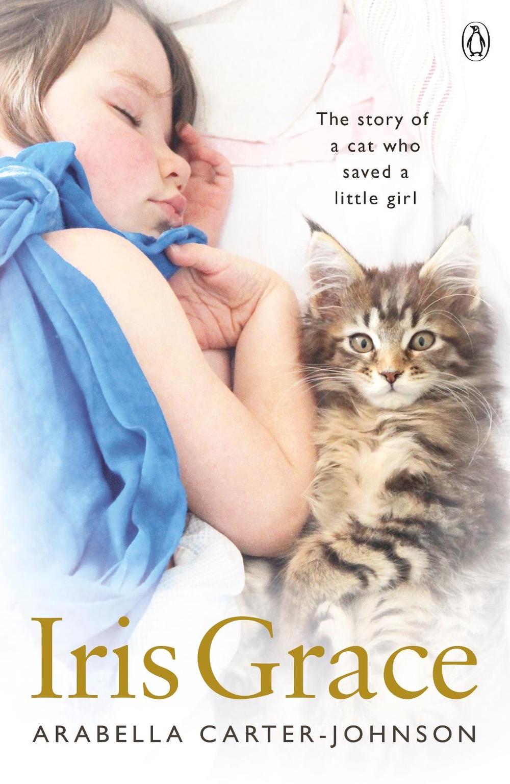 Iris Grace by Arabella Carter-Johnson - ISBN: 9781405925020