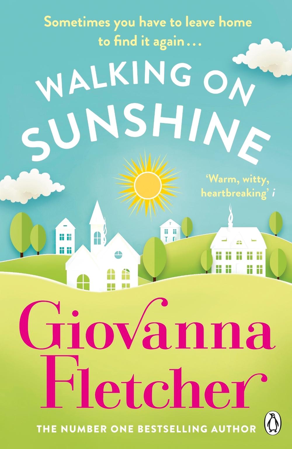 Walking on Sunshine by Giovanna Fletcher - ISBN: 9781405926126