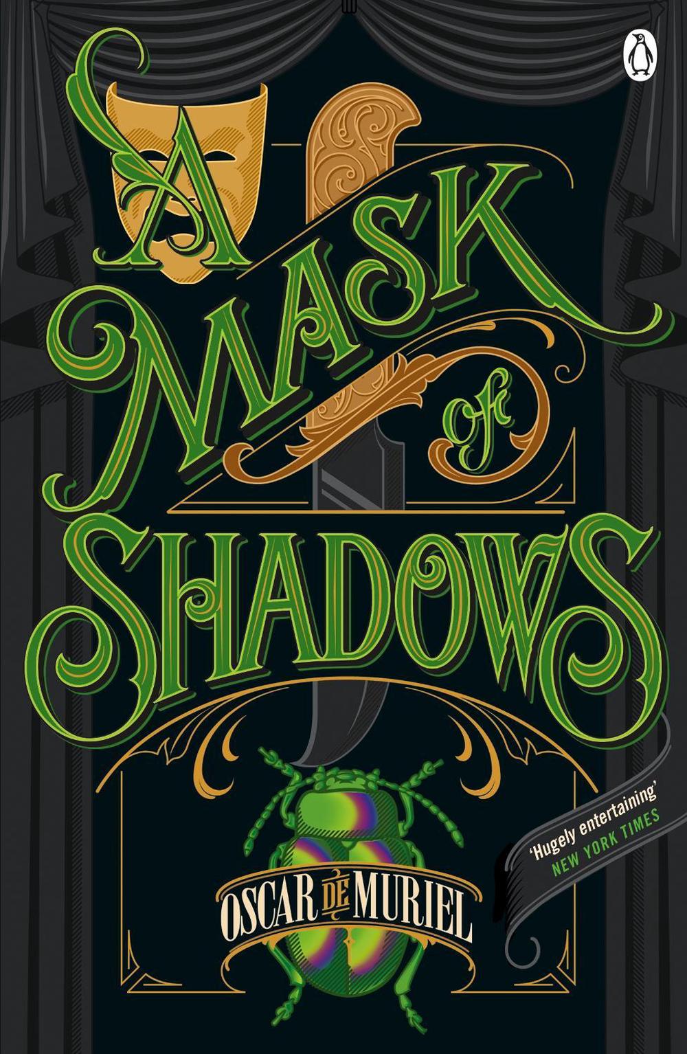 A Mask of Shadows by Oscar de Muriel - ISBN: 9781405926225