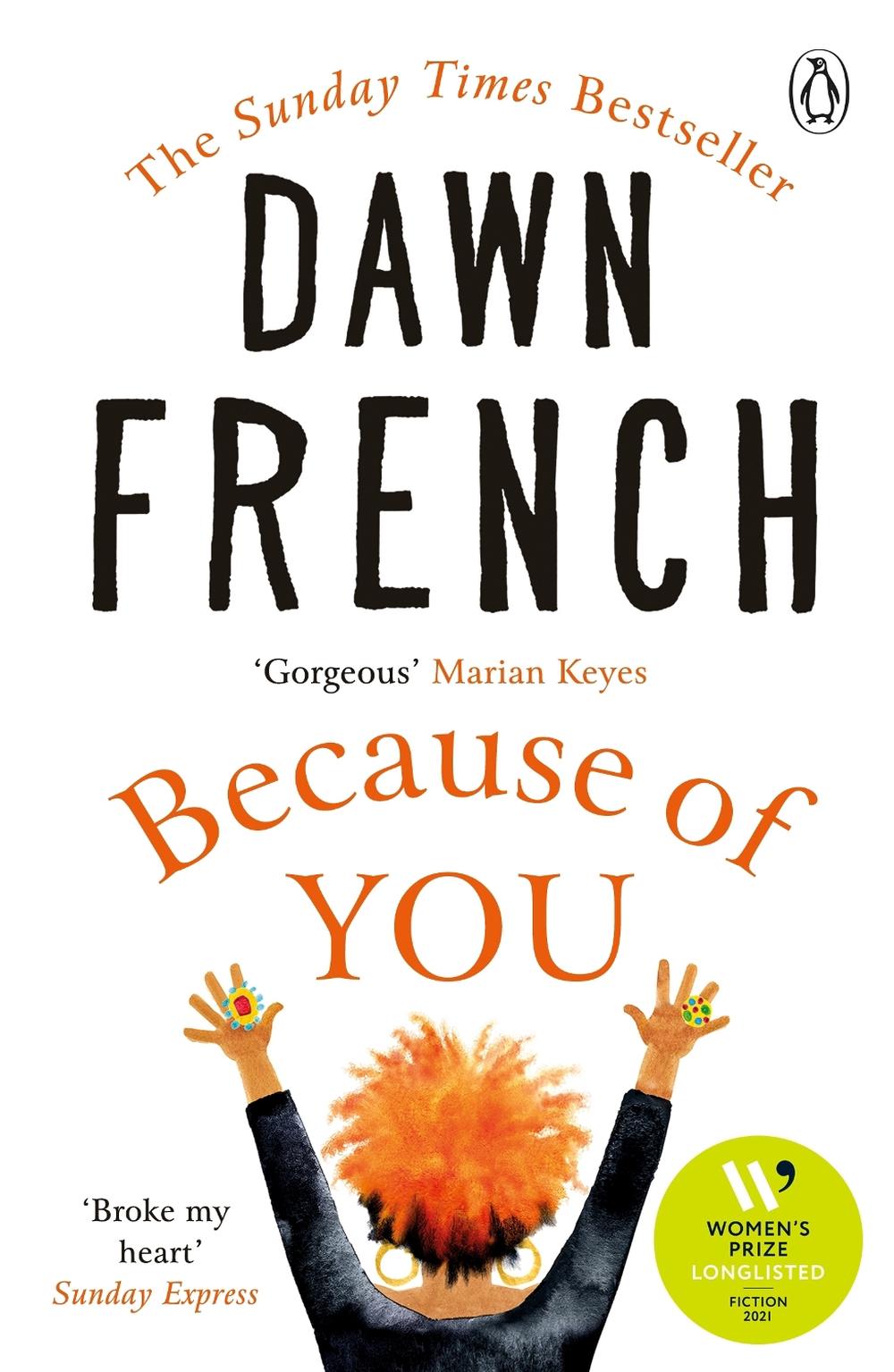 Because of You by Dawn French - ISBN: 9781405927338