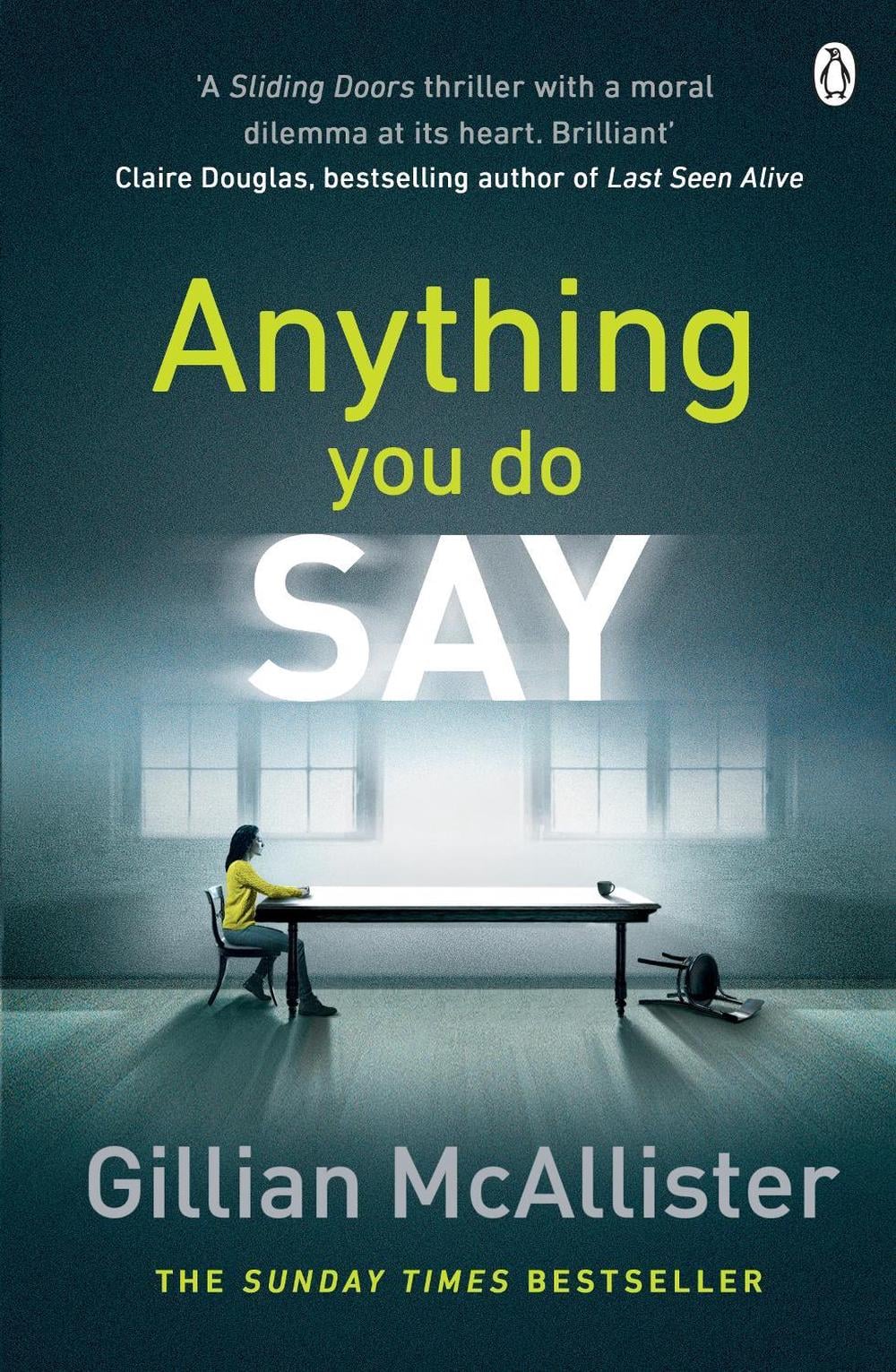 Anything You Do Say by Gillian McAllister - ISBN: 9781405928274